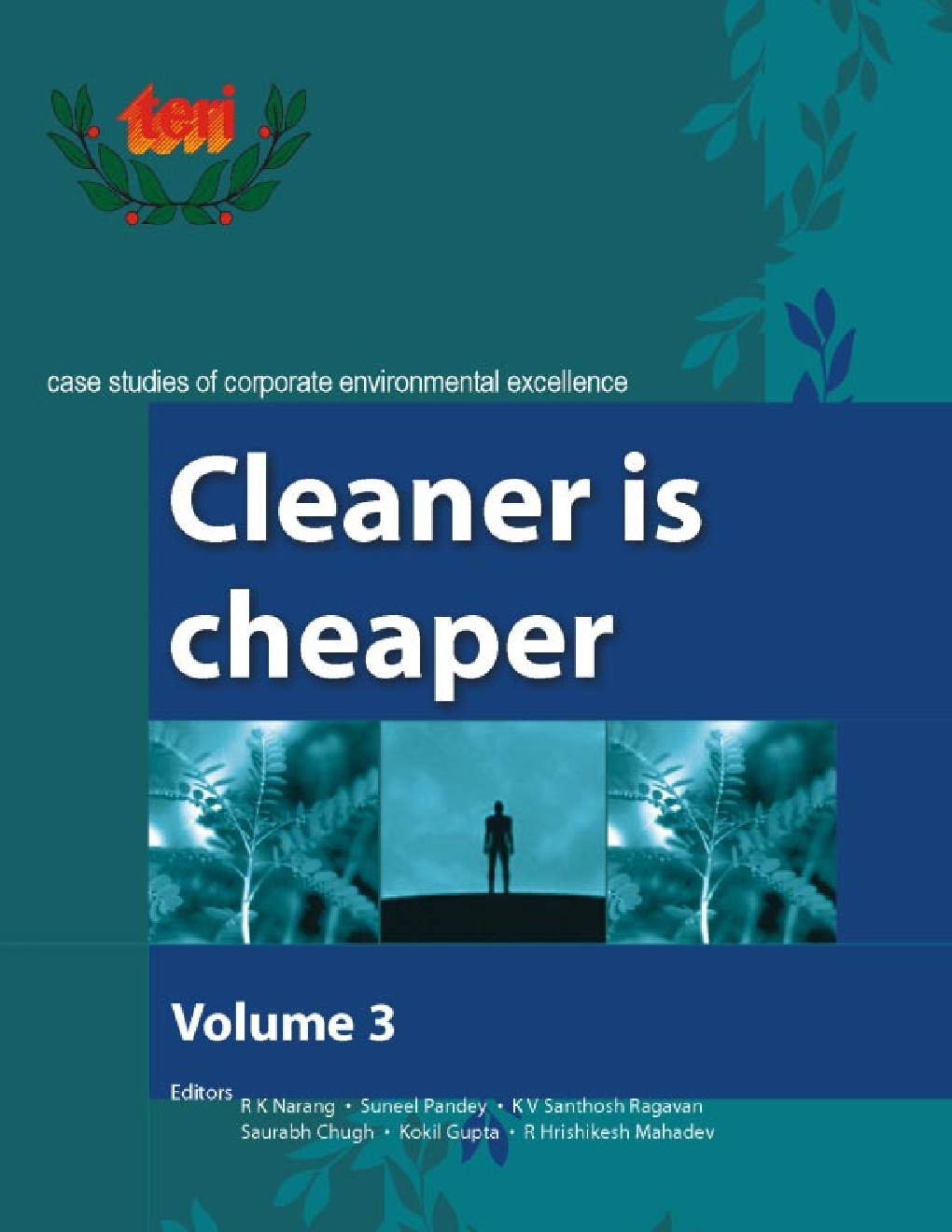 Cleaner Is Cheaper : Volume 3 : Case Studies Of Corporate Environmental Excellence - Page 1