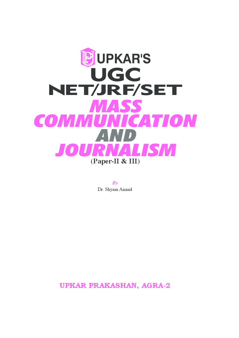 UGC NET/JRF/SET Mass Communication And Journalism (Paper II And III) - Page 2