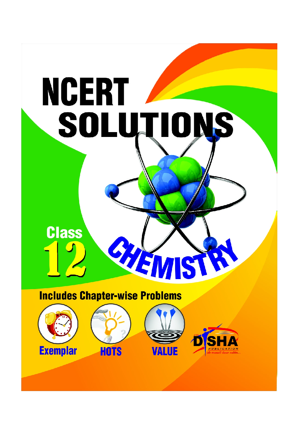 NCERT Solutions with Exemplar/ HOTS/ Value based Questions Class 12 Chemistry (3rd Edition) - Page 1