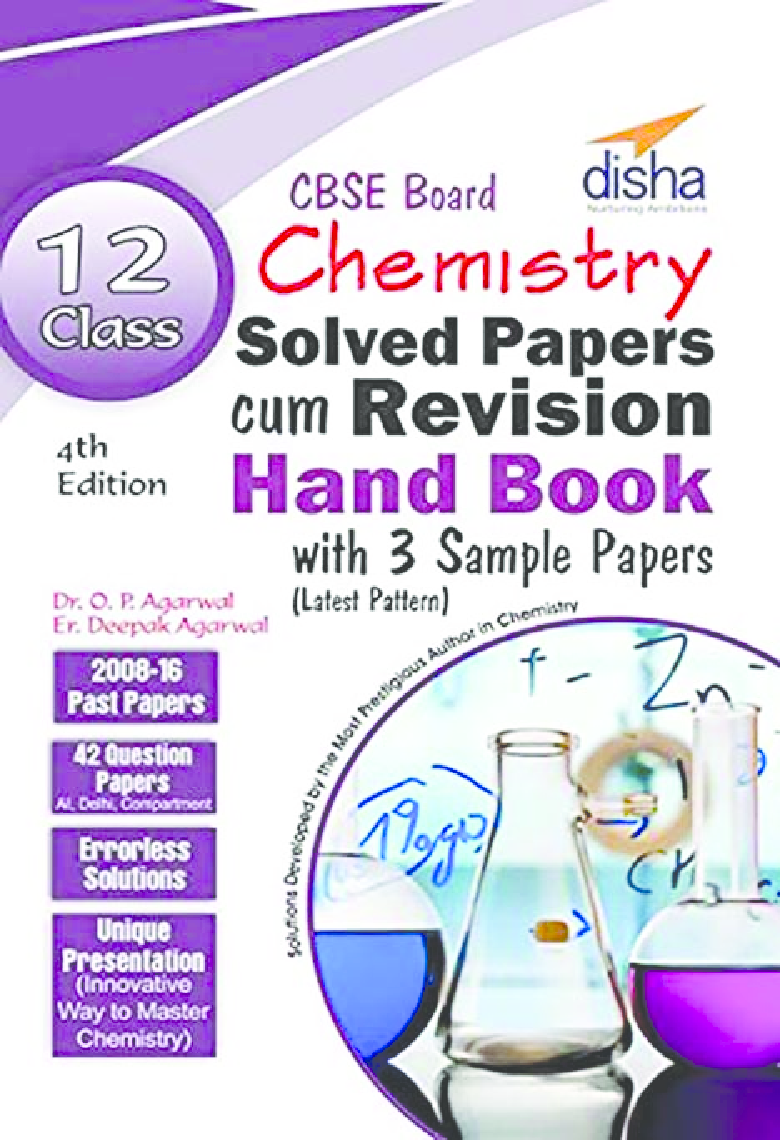 Class 12 Chemistry Solved Papers (2008-16) cum Revision Handbook with 3 Sample Papers - Page 1