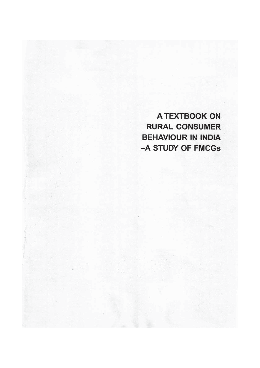 A Textbook On Rural Consumer Behaviour In India - A Study Of FMCGS - Page 3