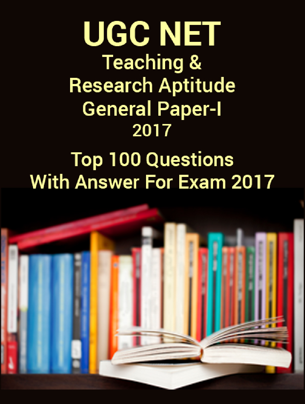 UGC NET Teaching & Research Aptitude (General Paper-I) Top 100 Questions - Page 1