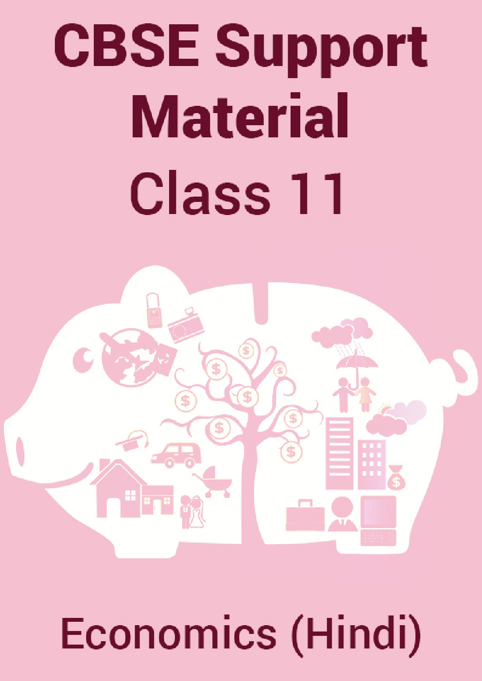 CBSE Support Material For Class 11 Economics (Hindi) - Page 1