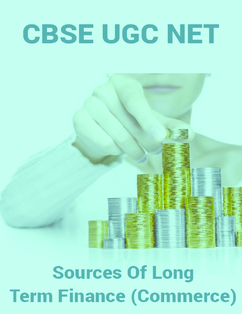 CBSE UGC NET : Sources Of Long Term Finance (Commerce) - Page 1