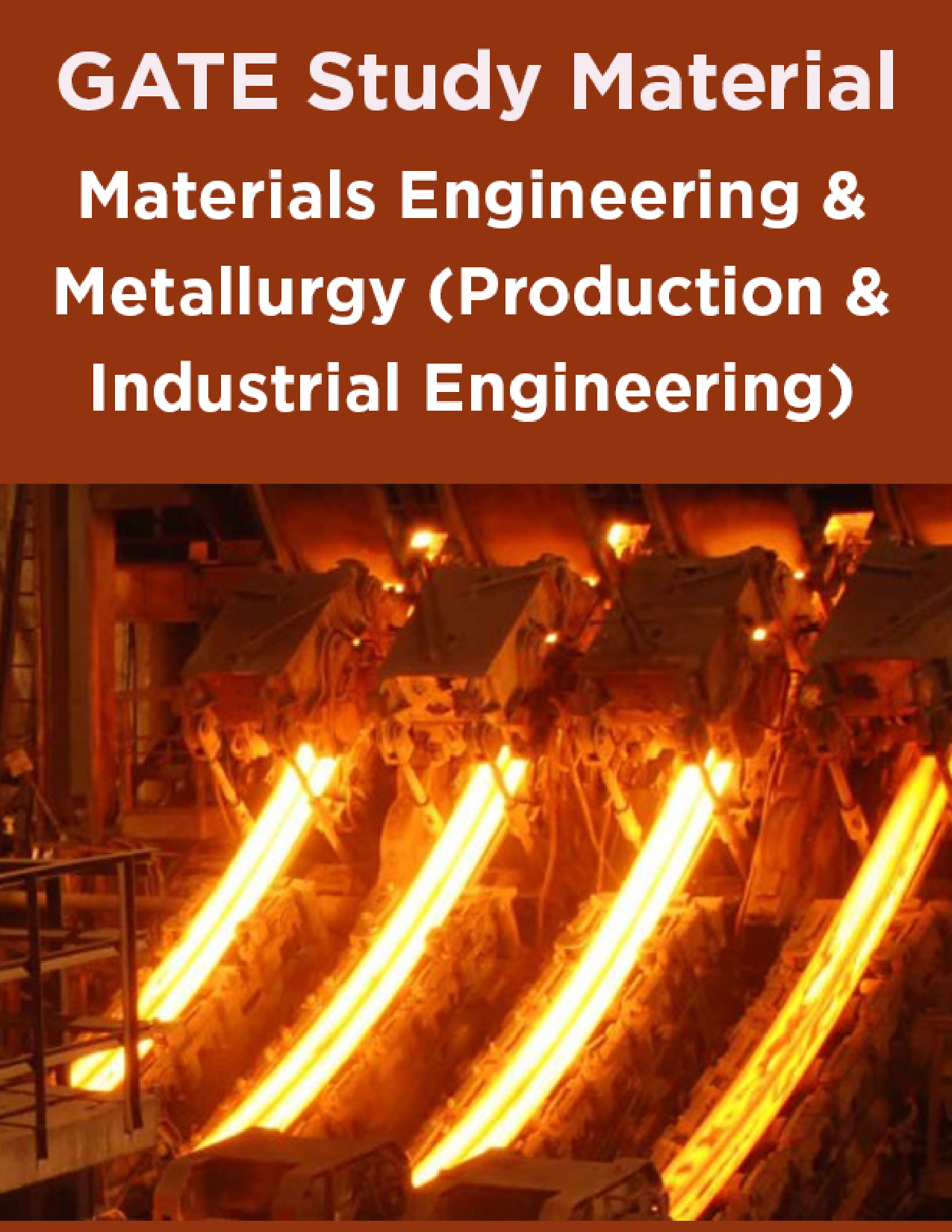 GATE Study Material Materials Engineering And Metallurgy (Production And Industrial Engineering) - Page 1