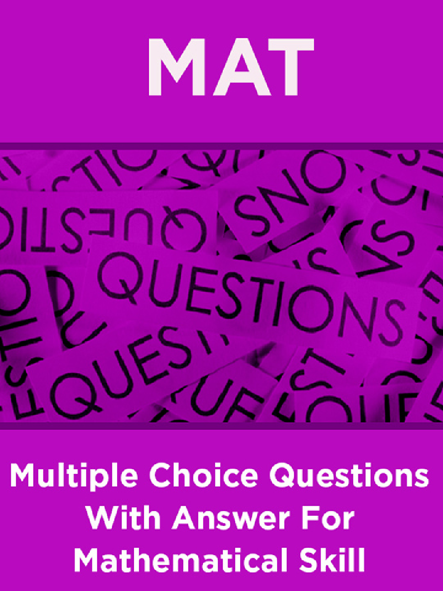MAT Multiple Choice Questions With Answer For Mathematical Skill - Page 1