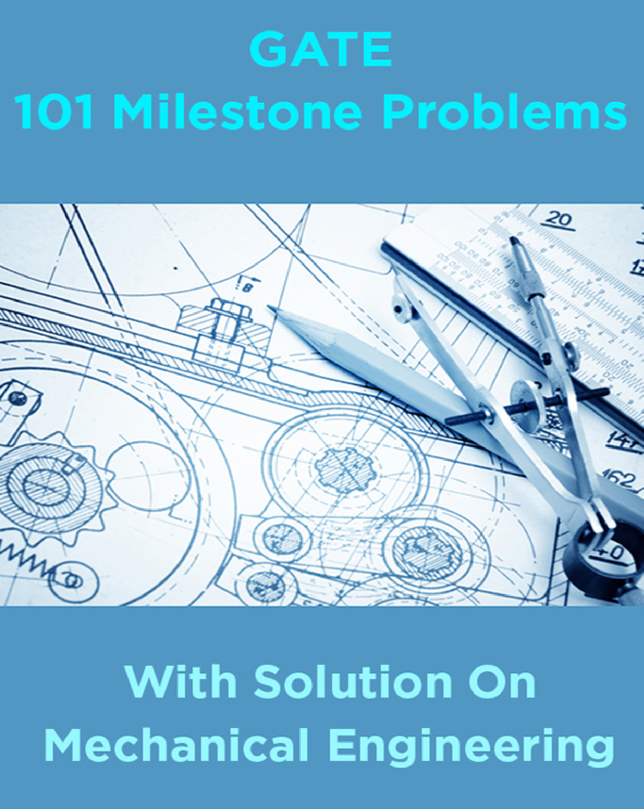 GATE 101 Milestone Problems With Solution On Mechanical Engineering - Page 1
