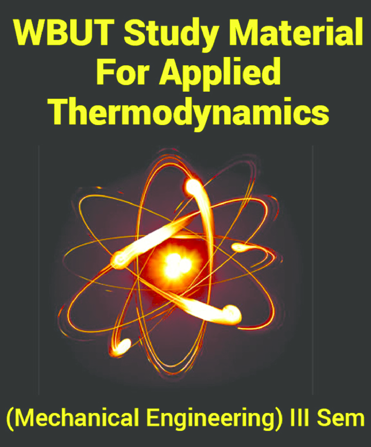 WBUT Study Material For Applied Thermodynamics (Mechanical Engineering) III Sem - Page 1