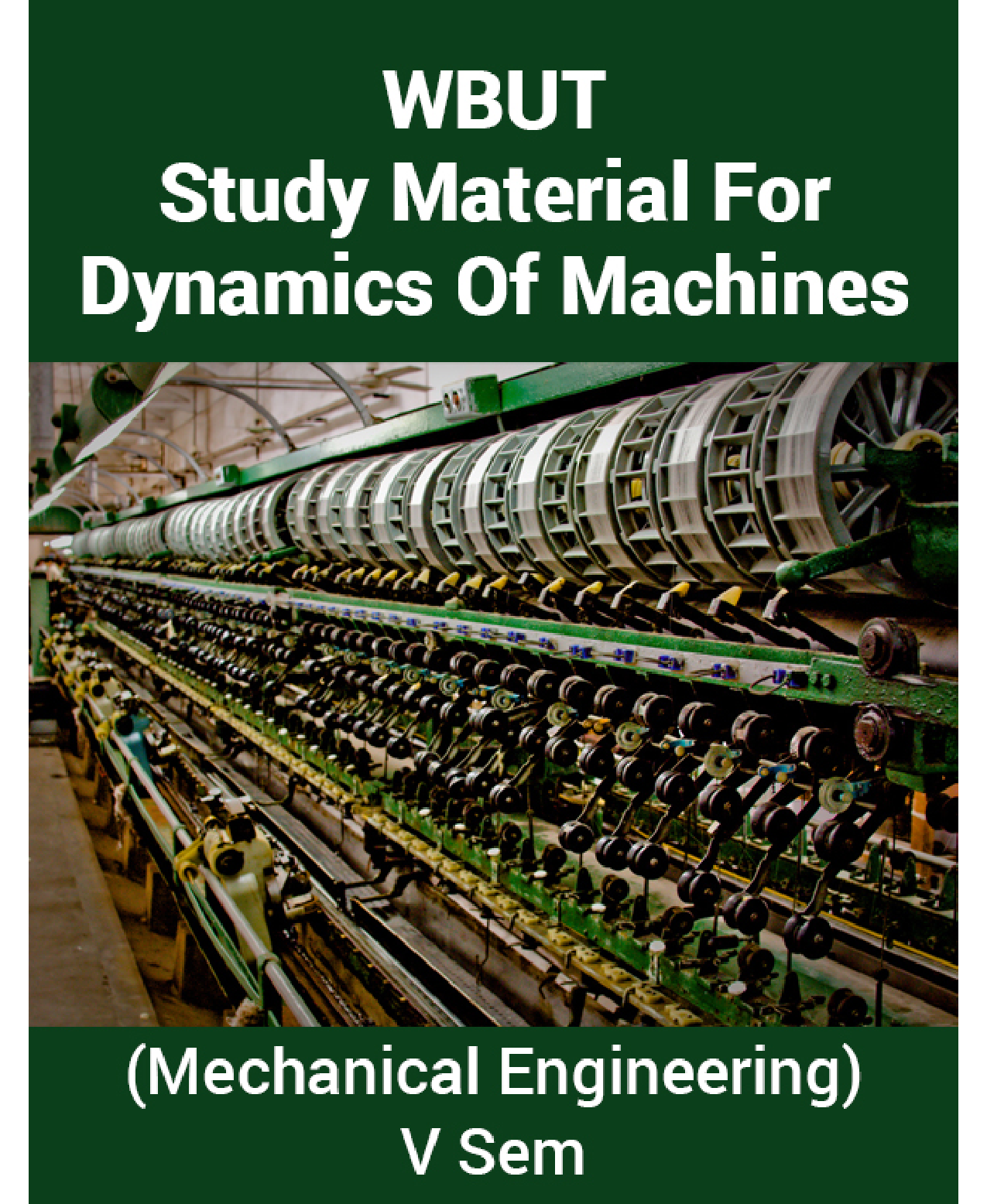 WBUT Study Material For Dynamics Of Machines (Mechanical Engineering) V Sem - Page 1