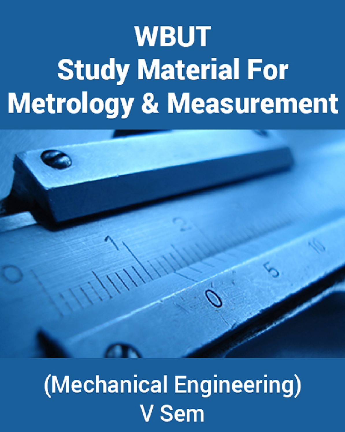 WBUT Study Material For Metrology And Measurement (Mechanical Engineering) V Sem - Page 1