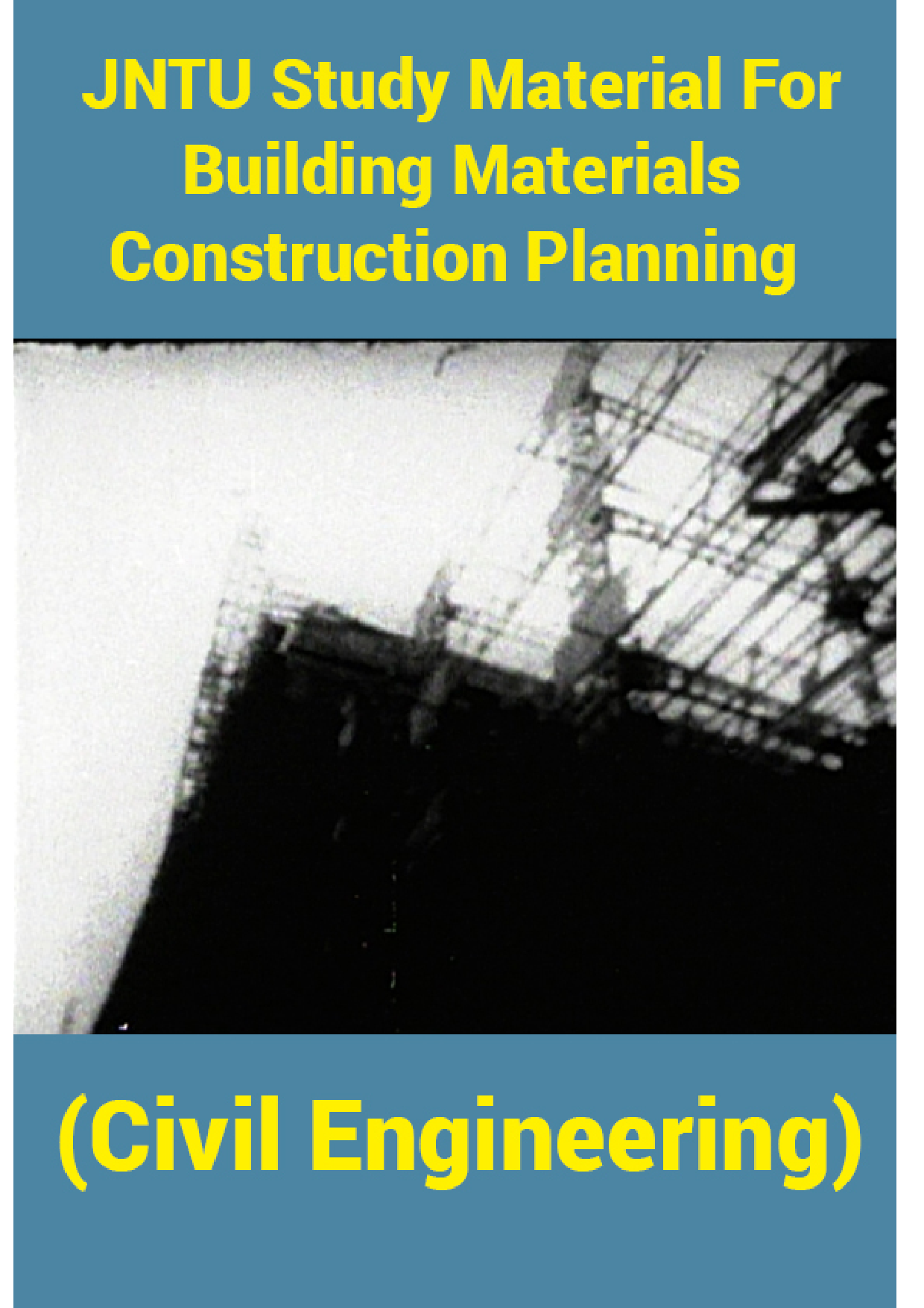 JNTU Study Material For Building Materials Construction Planning (Civil Engineering) - Page 1