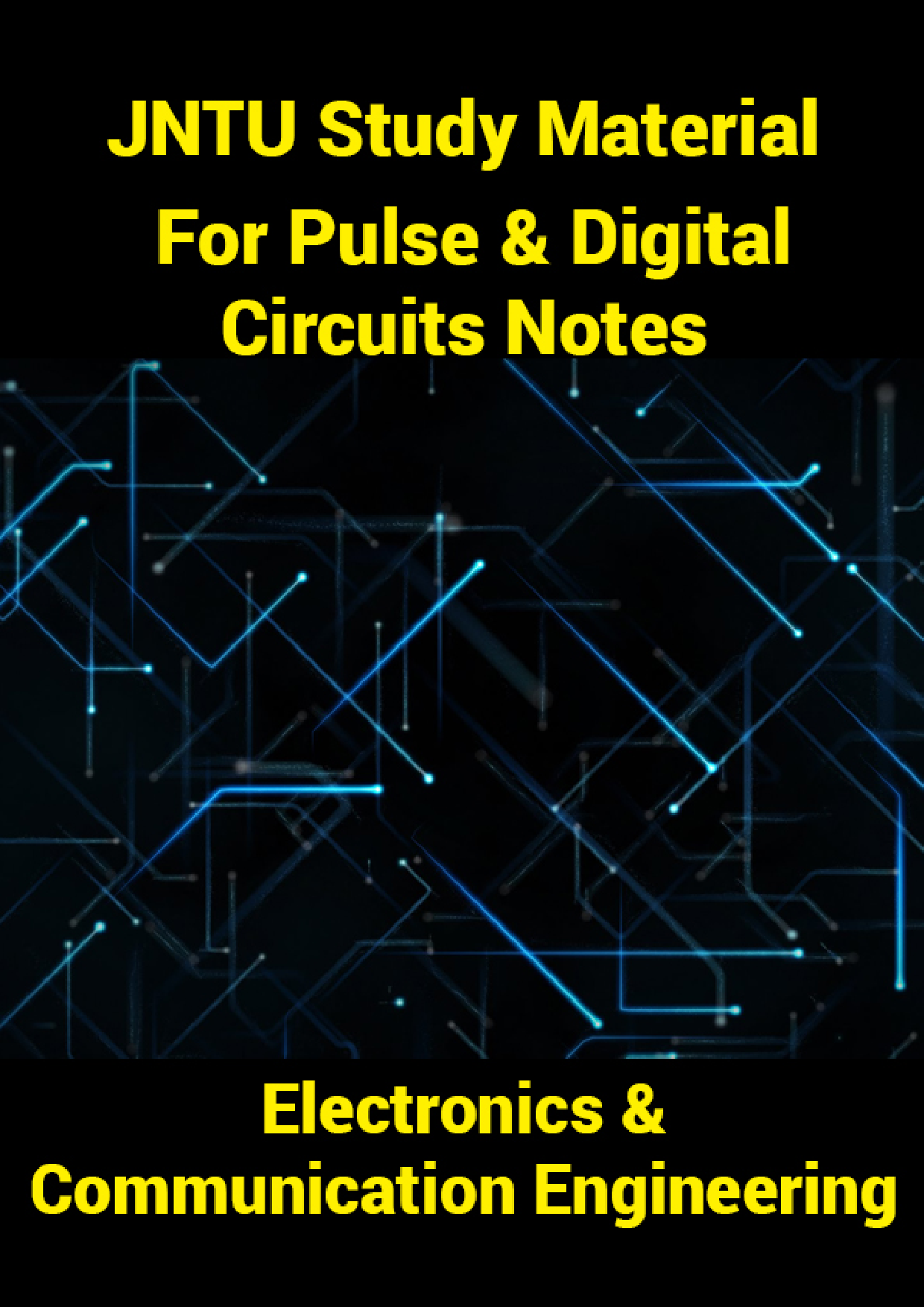 JNTU Study Material For Pulse And Digital Circuits Notes (Electronics And Communication Engineering) - Page 1