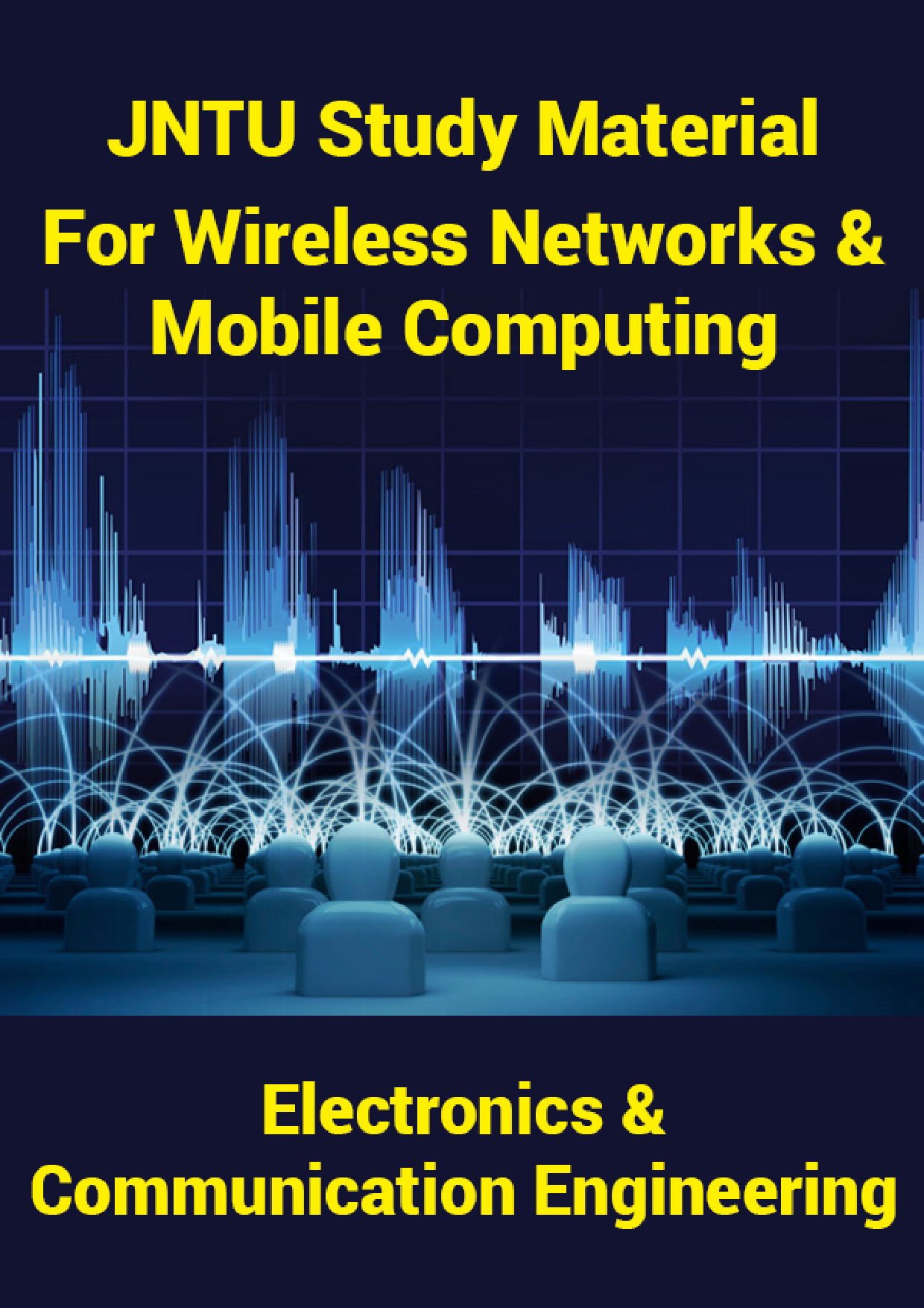 JNTU Study Material For Wireless Networks And Mobile Computing (Electronics And Communication Engineering) - Page 1