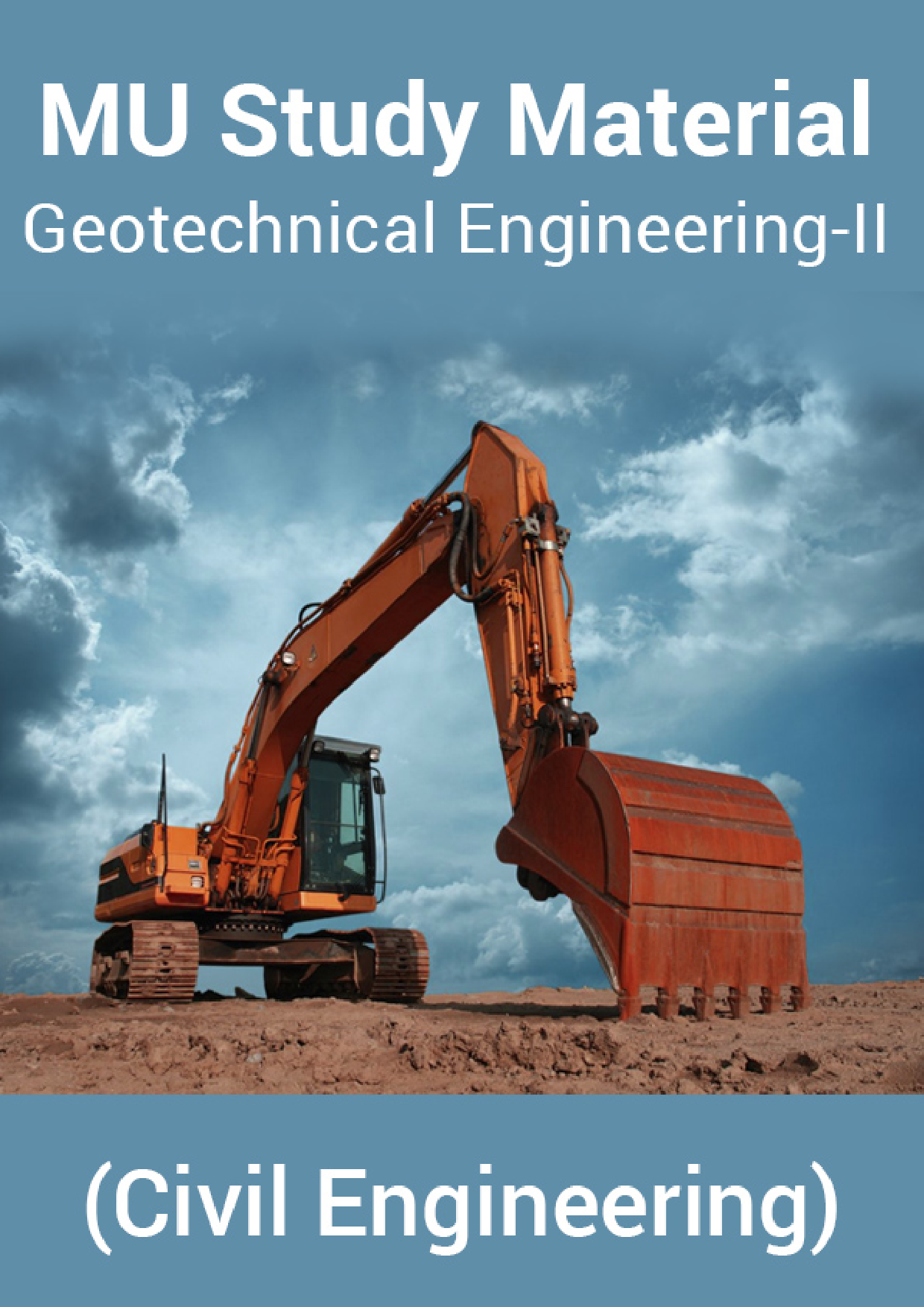 MU Study Material For Geotechnical Engineering-II (Civil Engineering) - Page 1