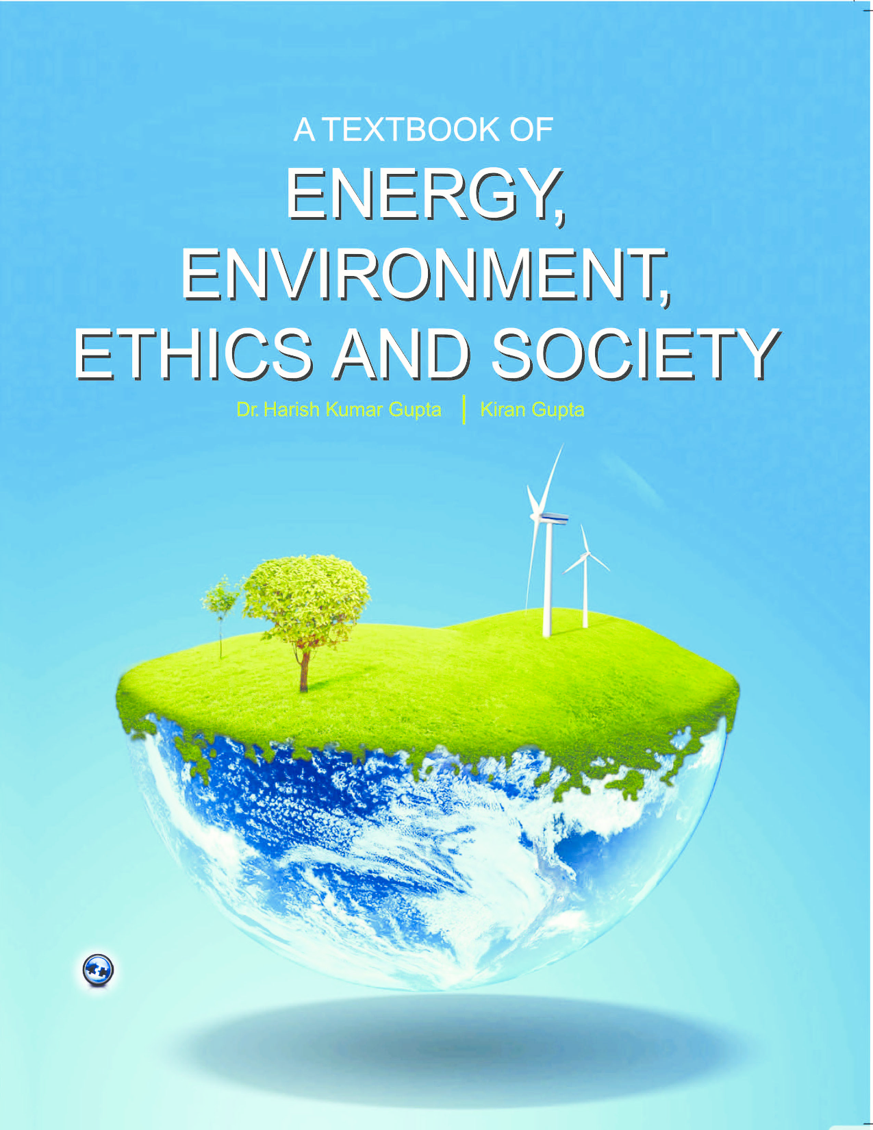 A Textbook Of Energy, Environment, Ethics and Society - Page 1