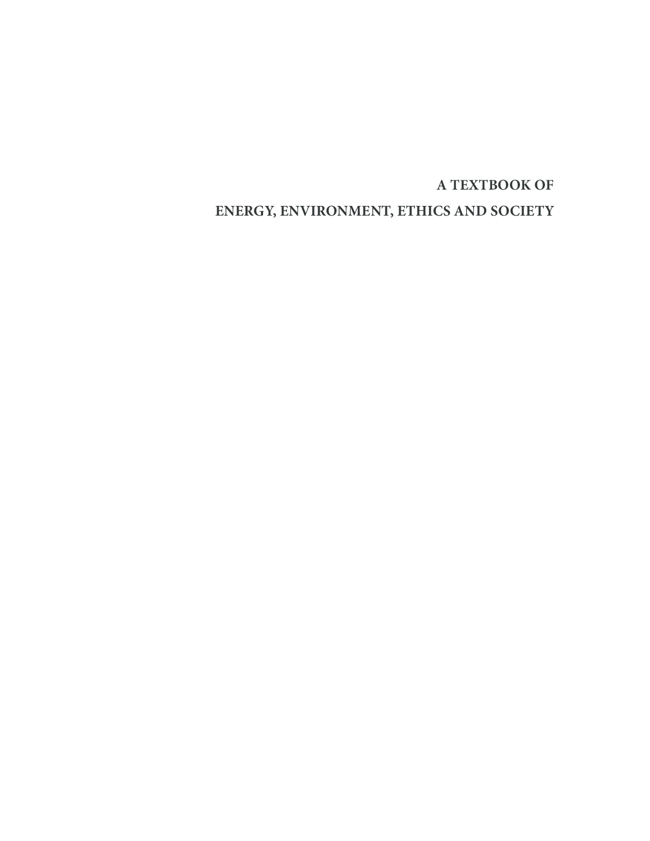 A Textbook Of Energy, Environment, Ethics and Society - Page 2