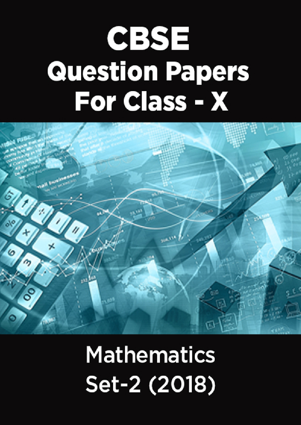 CBSE Question Papers For Class - X Mathematics Set-2 (2018) - Page 1