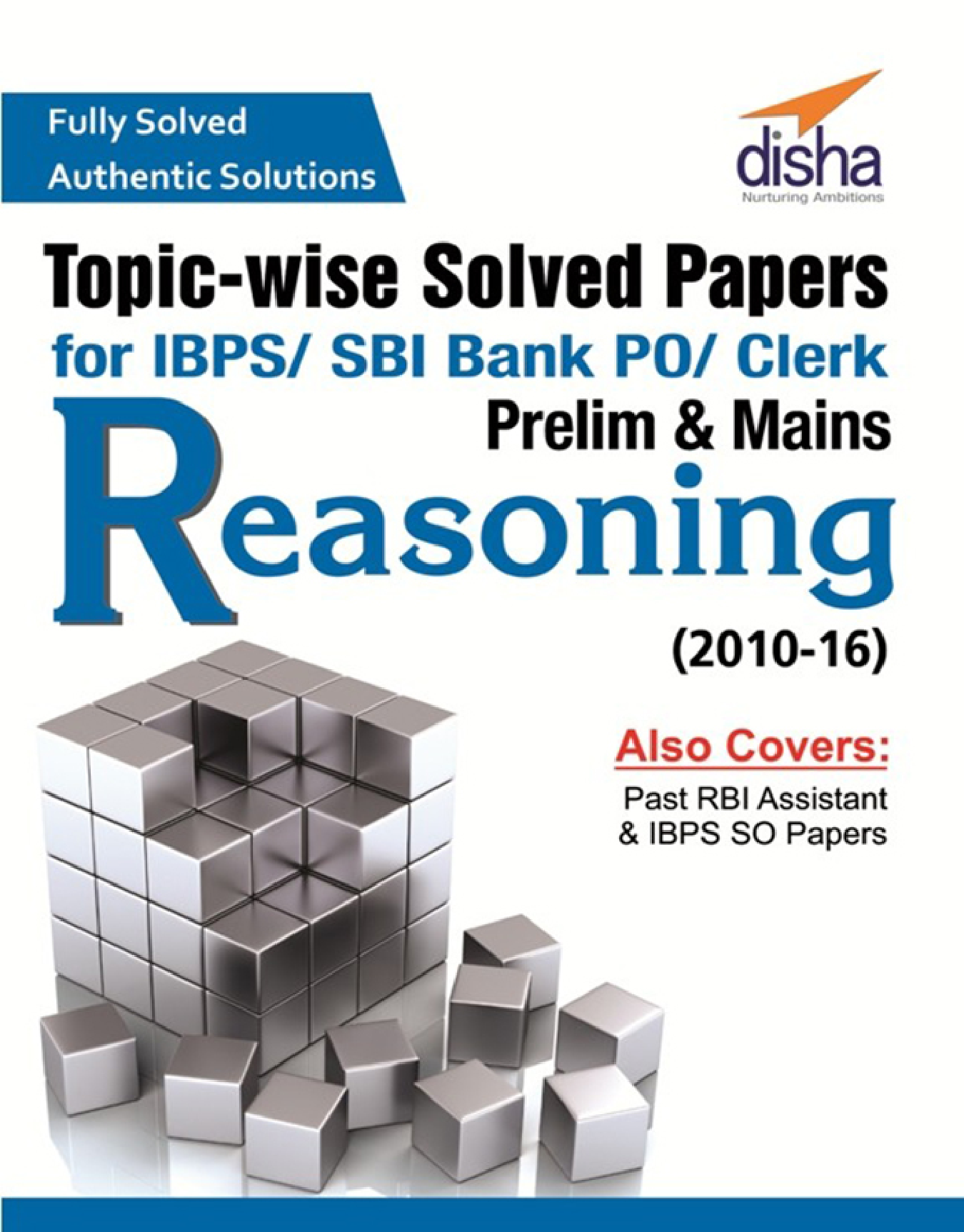 Topic-wise Solved Papers For IBPS/ SBI Bank PO/ Clerk Prelim And Mains Reasoning (2010-16) - Page 1