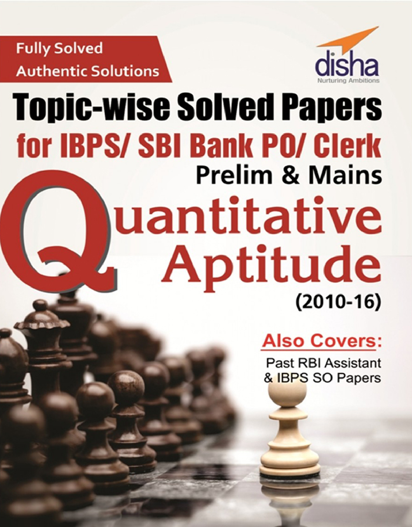 Topic-wise Solved Papers For IBPS/ SBI Bank PO/ Clerk Prelim And Mains Quantitative Aptitude (2010-16) - Page 1