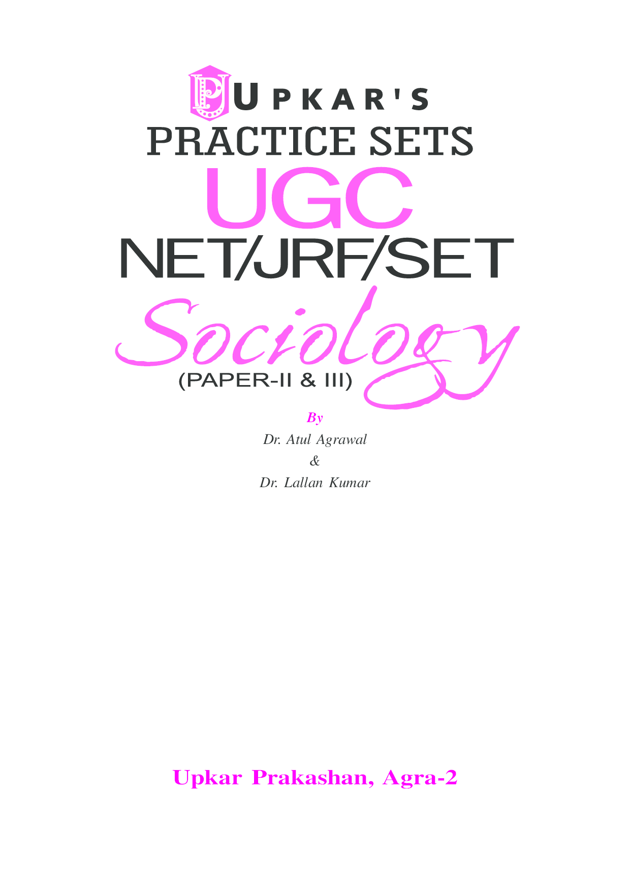 Practice Sets UGC NET/JRF/SET Sociology Paper- II & III  - Page 2