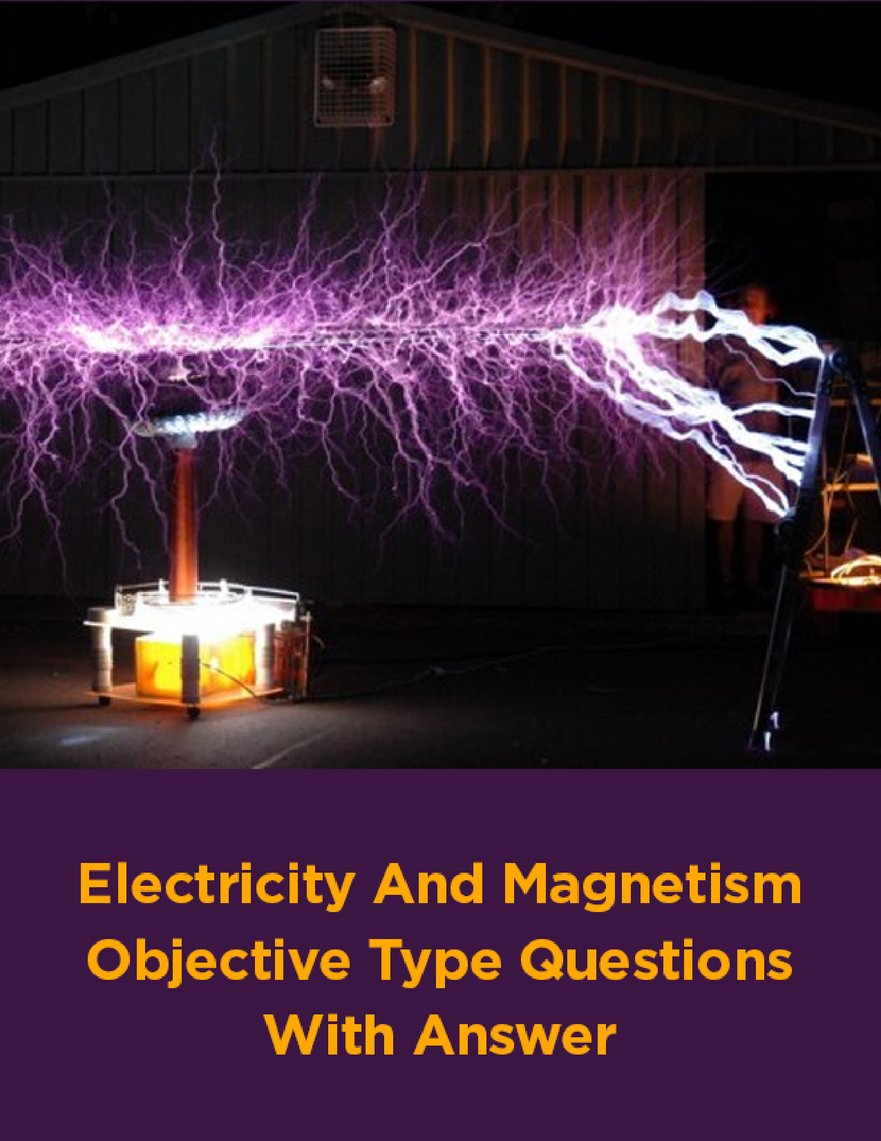Electricity And Magnetism Objective Type Questions With Answer - Page 1