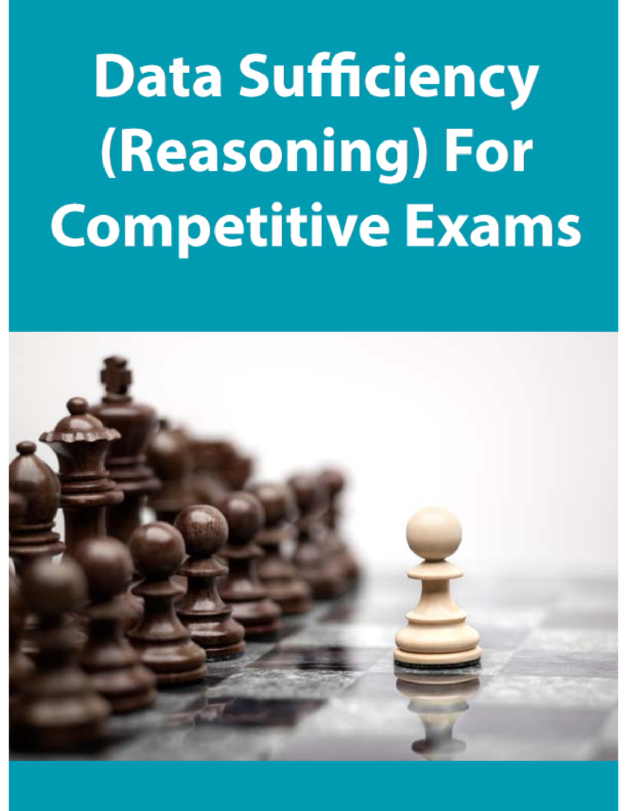 Data Sufficiency (Reasoning) For Competitive Exams - Page 1