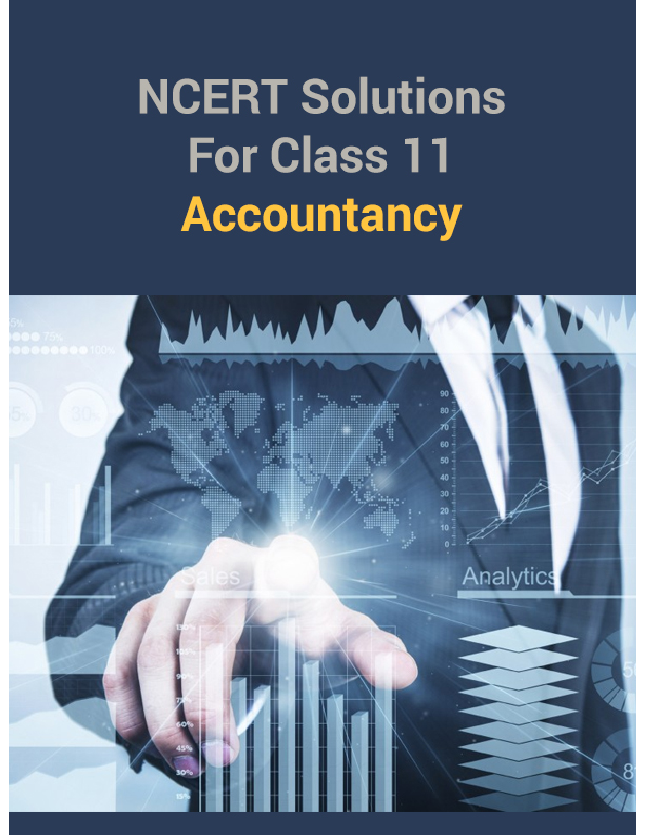NCERT Solutions For Class 11 Accountancy - Page 1