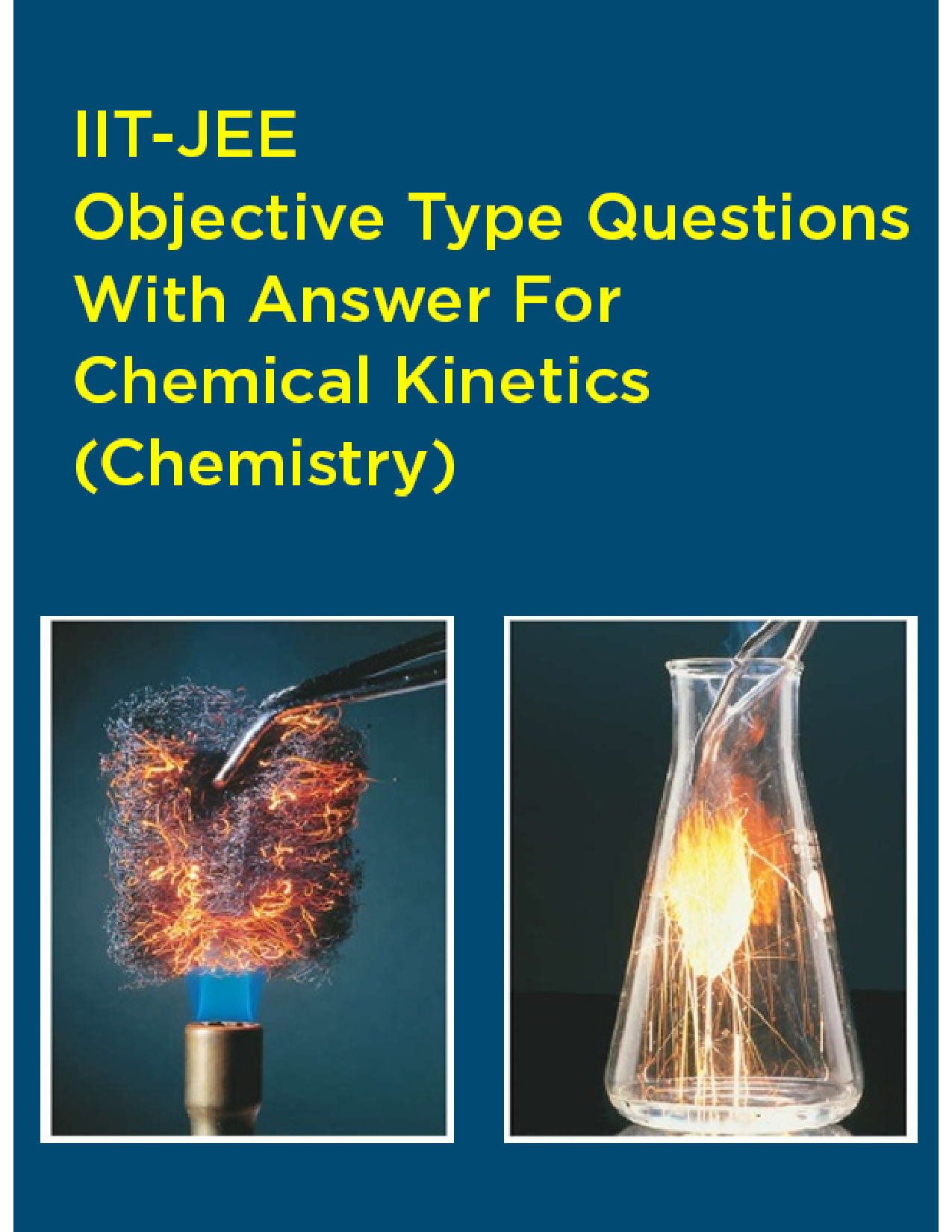 IIT-JEE Objective Type Questions With Answer For Chemical Kinetics (Chemistry) - Page 1