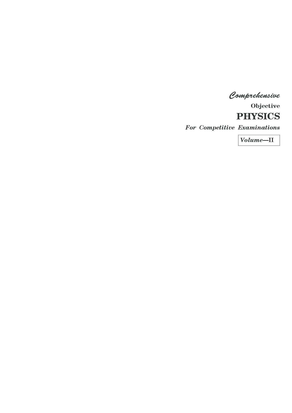 Comprehensive Objective Physics Vol. II For Competitive Examinations - Page 2