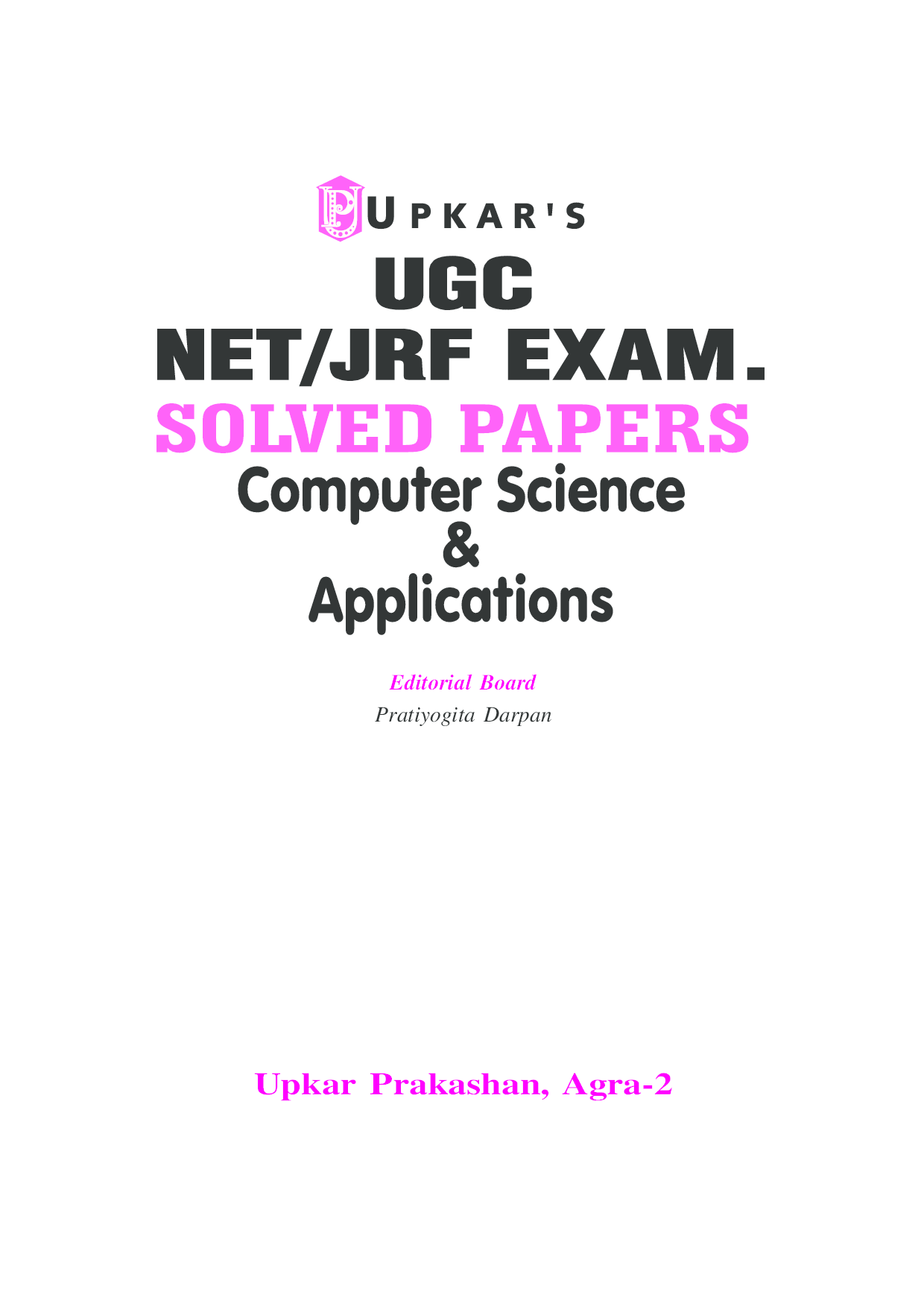 UGC NET/JRF Exam. Solved Papers Computer Science & Applications - Page 2