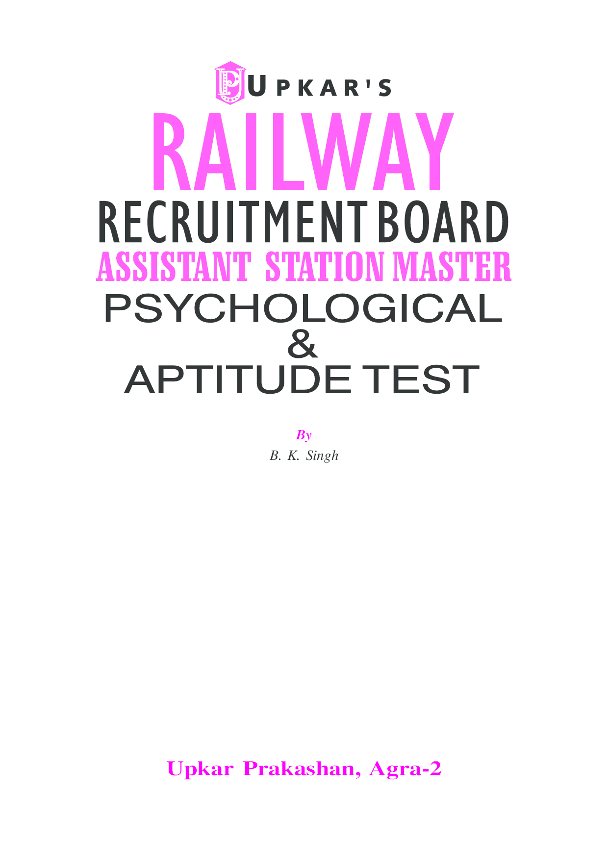 Railway Recruitment Board Assistant Station Master Psychological & Aptitude Test  - Page 2