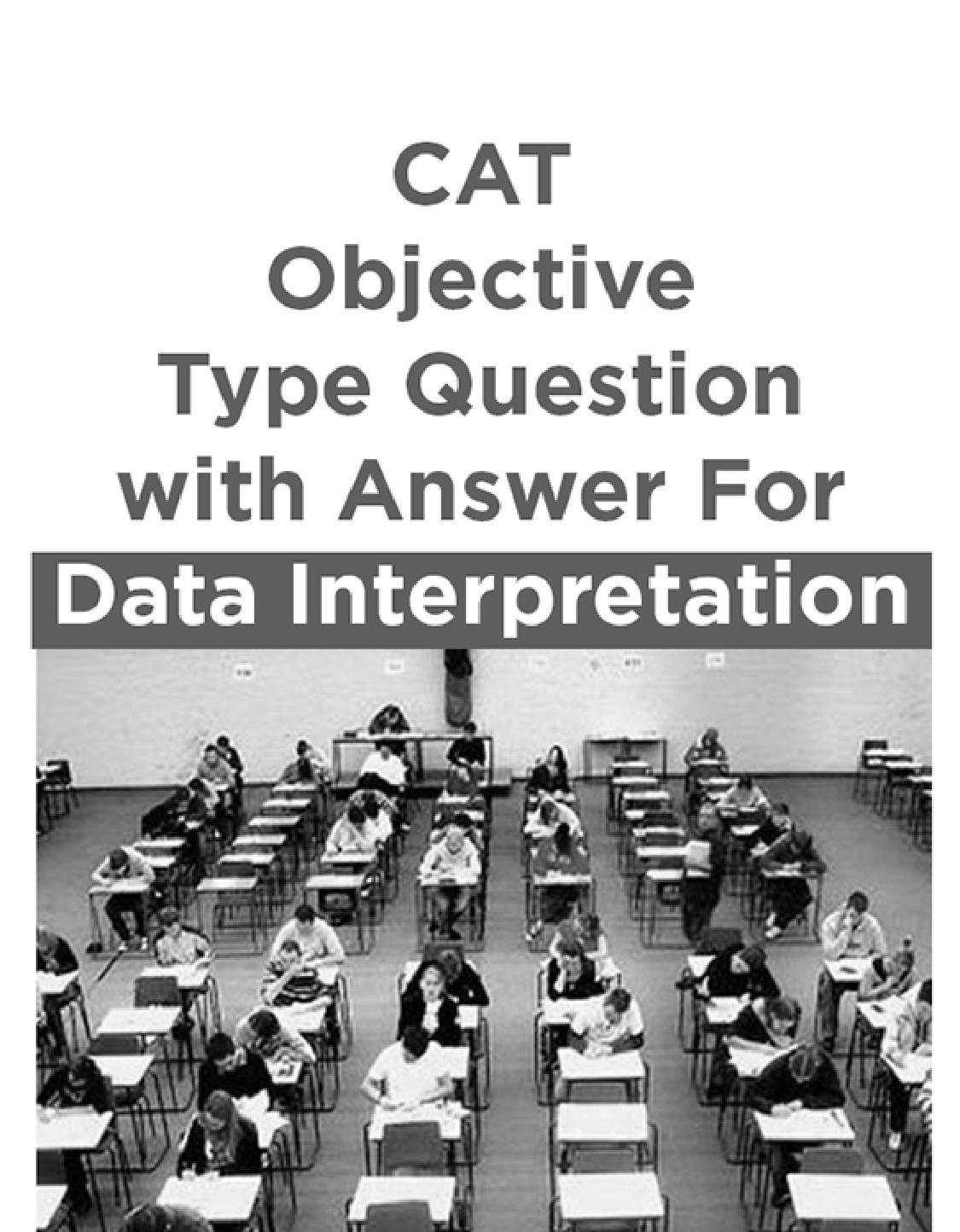 CAT Objective Type Question with Answer For Data Interpretation - Page 1