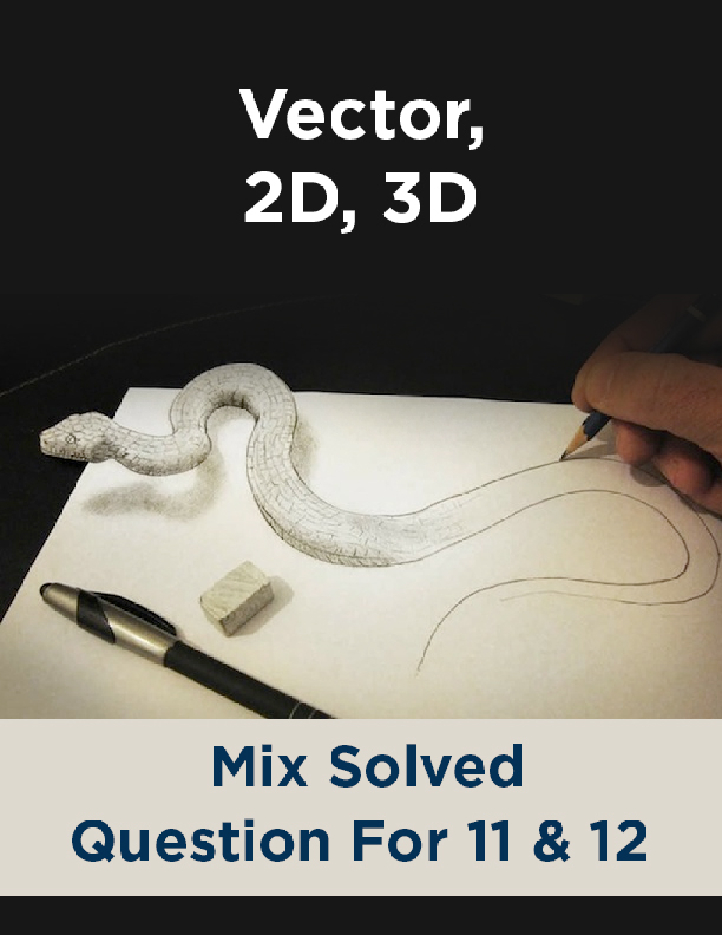 Vector, 2D, 3D AND Mix Solved Question For 11 & 12 - Page 1