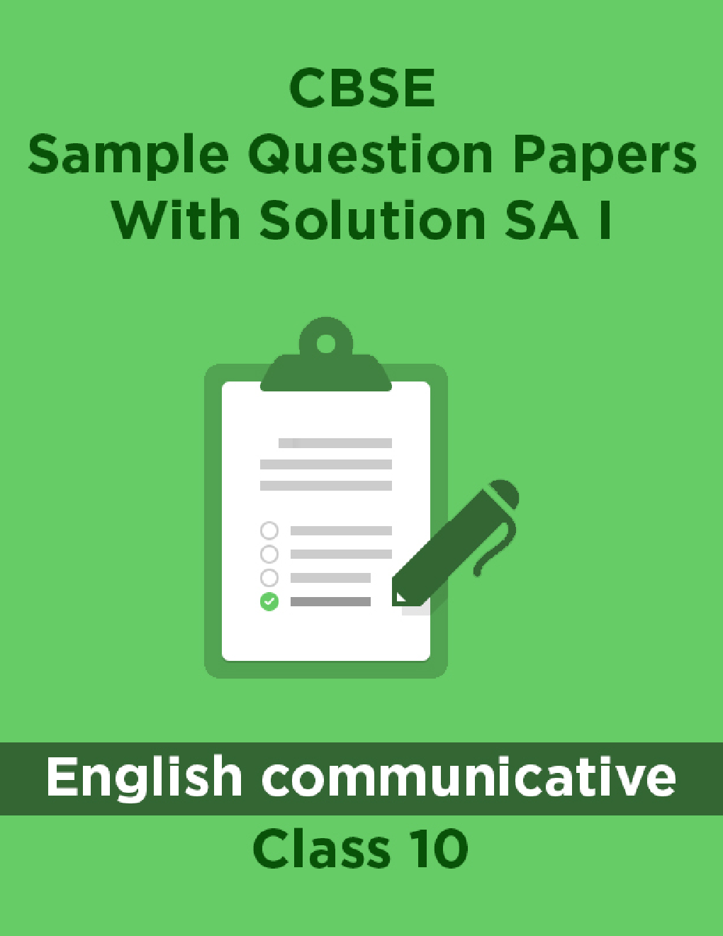 CBSE Sample Question Papers With Solution SA I For English communicative Class 10 - Page 1