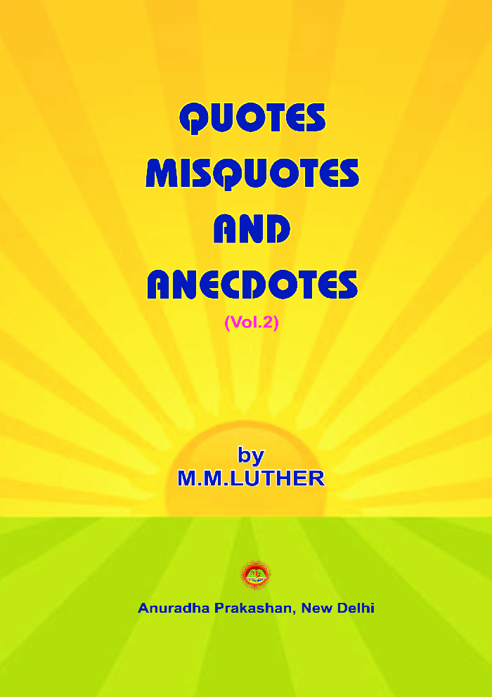 Quotes, Misquotes And Anecdotes Vol-II - Page 1