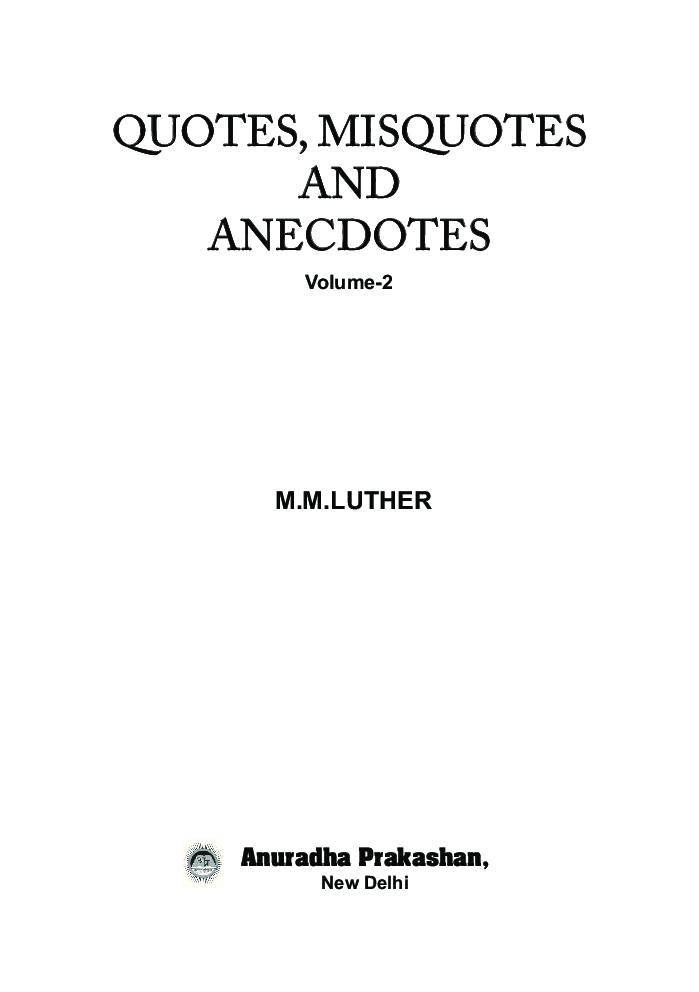 Quotes, Misquotes And Anecdotes Vol-II - Page 2