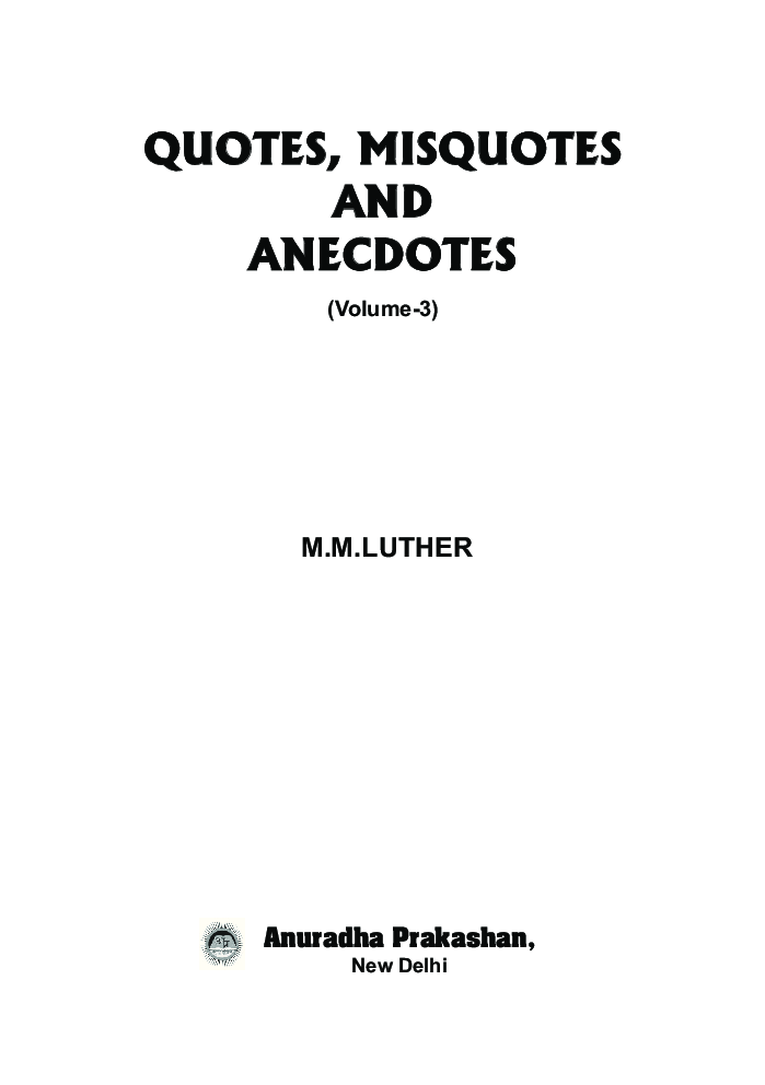 Quotes, Misquotes And Anecdotes Vol-III - Page 2