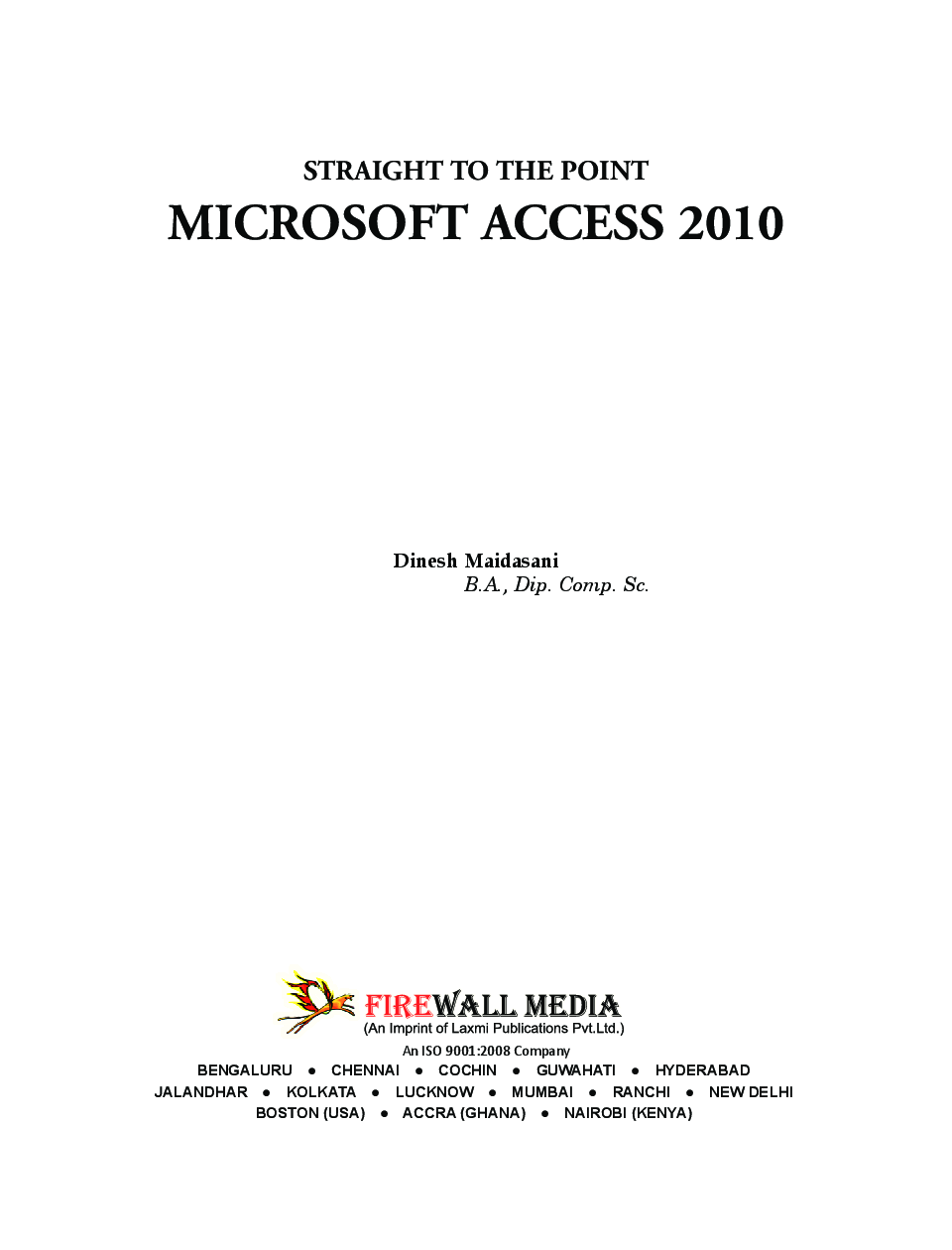 Straight To The Point - Microsoft Access 2010 - Page 4