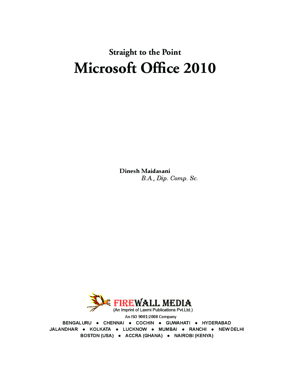 Straight To The Point - Microsoft Office 2010 - Page 4