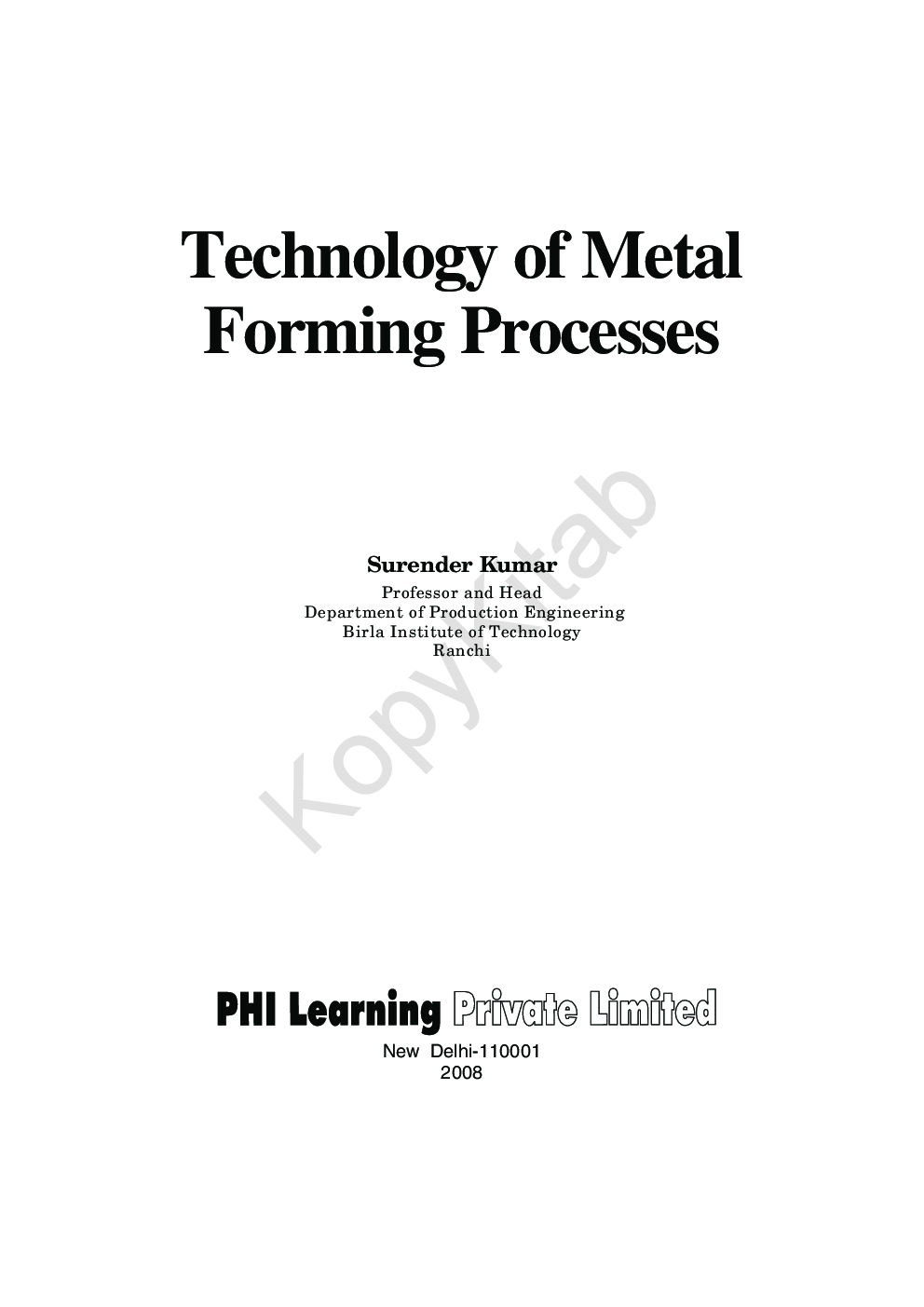 Download Technology Of Metal Forming Processes PDF Online 2022