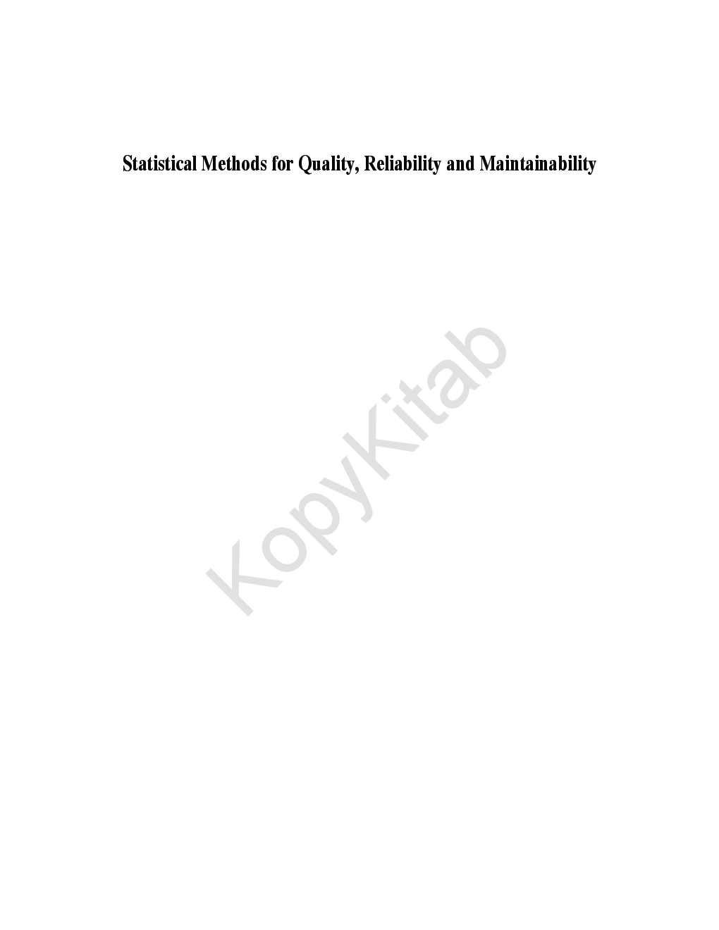 Statistical Methods For Quality, Reliability And Maintainability - Page 2