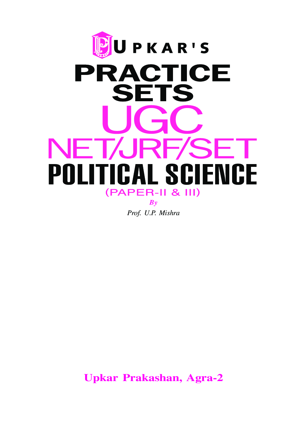Practice Sets UGC NET /JRF /SET Political Science Paper- II & III  - Page 2