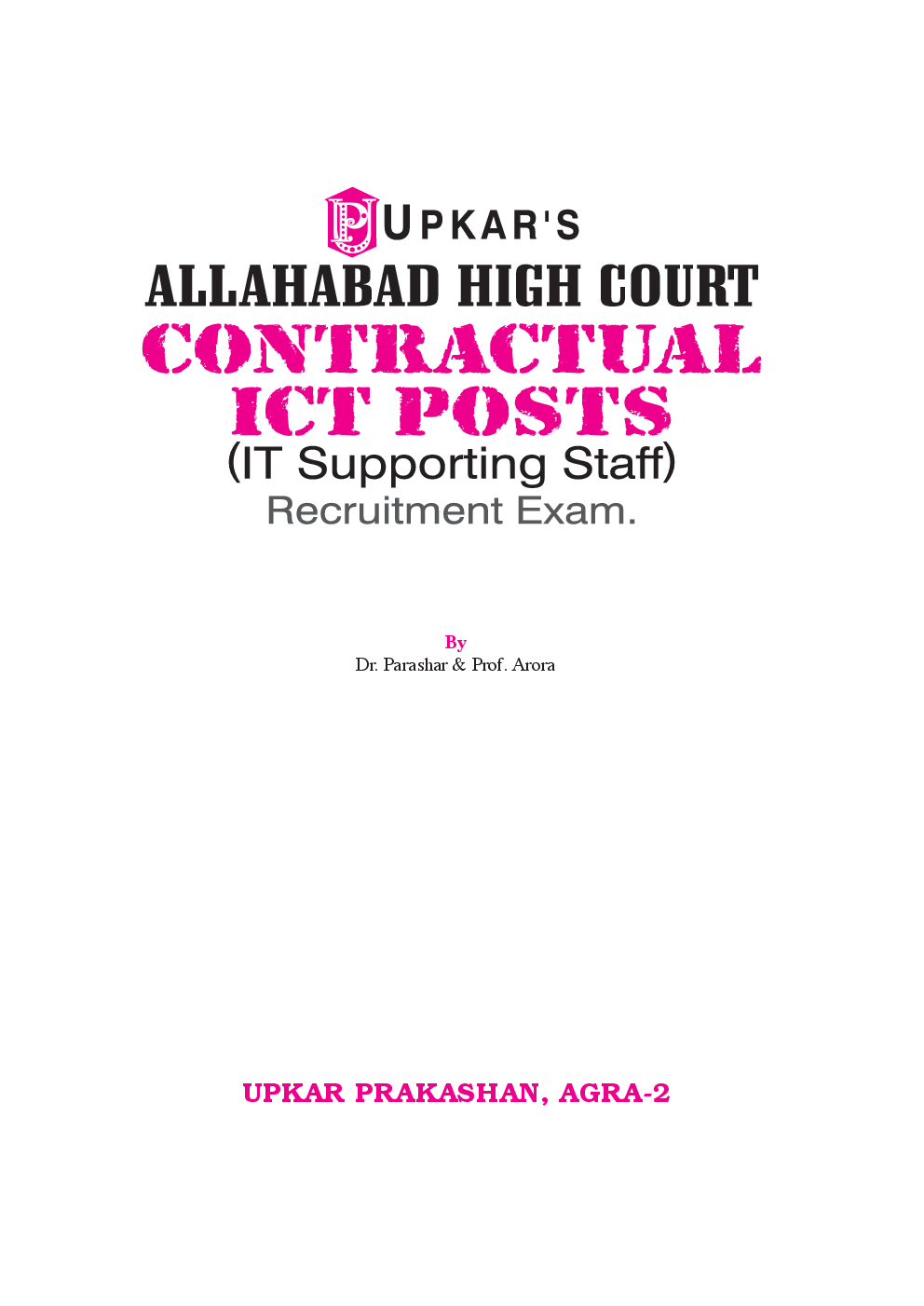 Allahabad High Court Contractual ICT Posts (IT Supporting Staff) Recruitment Exam. - Page 2