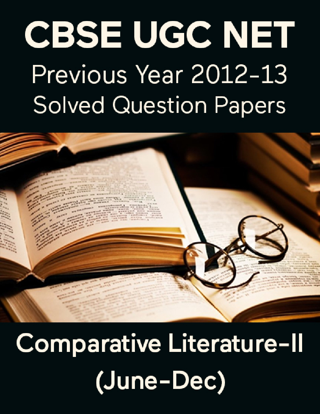 CBSE UGC NET Previous Year 2012-13 Solved Question Papers Comparative Literature Paper-II (June-Dec) - Page 1