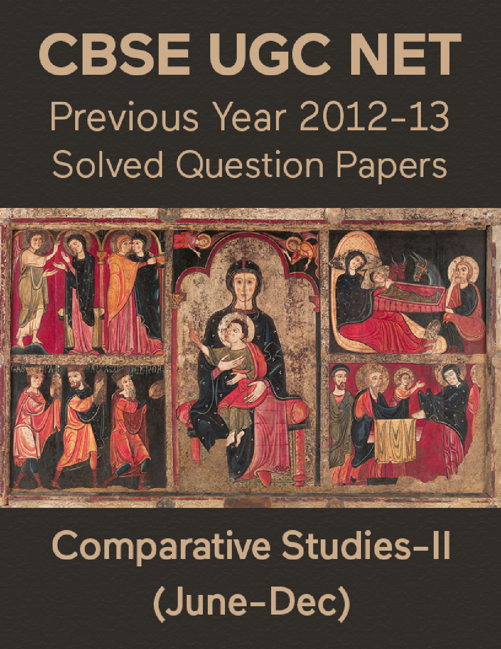 CBSE UGC NET Previous Year 2012-13 Solved Question Papers Comparative-Studies Paper-II (June-Dec) - Page 1