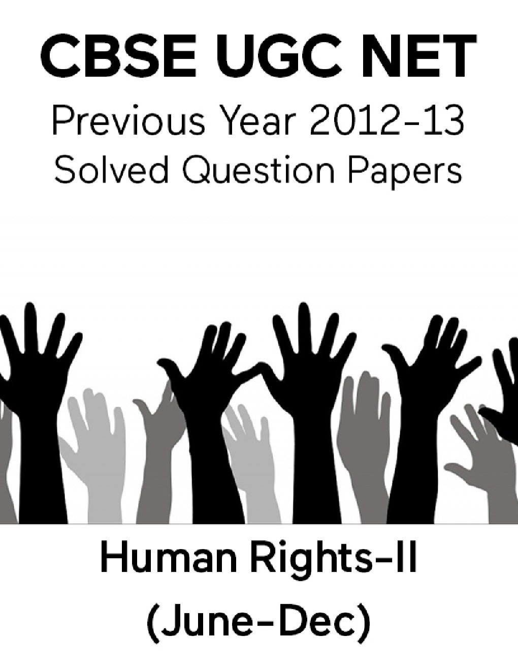 CBSE UGC NET Previous Year 2012-13 Solved Question Papers Human-Rights Paper-III (June-Dec) - Page 1