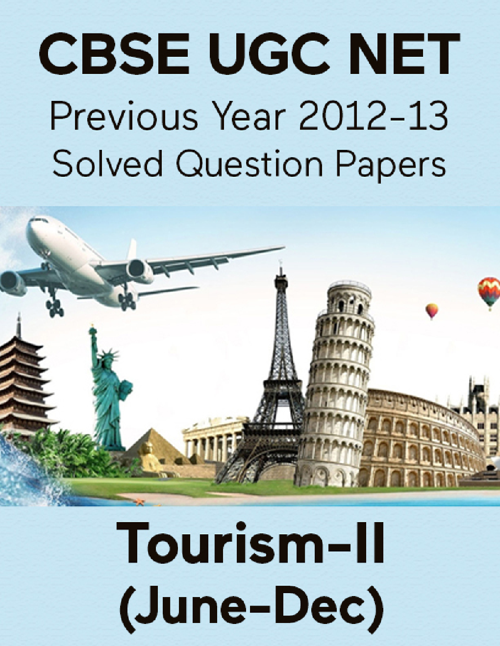 CBSE UGC NET Previous Year 2012-13 Solved Question Papers Tourism Paper-II (June-Dec) - Page 1