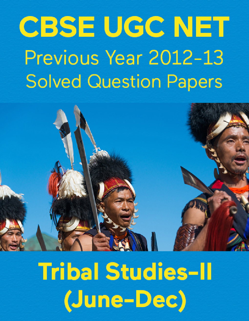 CBSE UGC NET Previous Year 2012-13 Solved Question Papers Tribal-Studies Paper-II (June-Dec) - Page 1