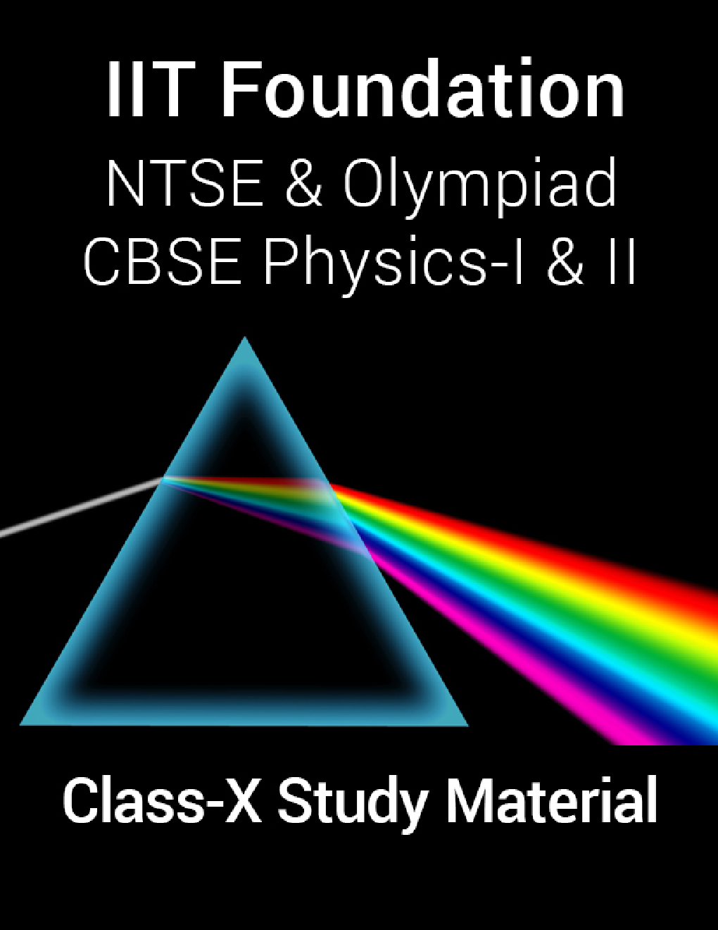 IIT Foundation, NTSE & Olympiad CBSE Physics-I & II  For Class-X Study Material - Page 1