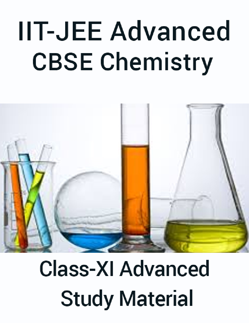IIT-JEE Advanced CBSE Chemistry For Class-XI Advanced Study Material - Page 1